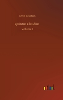 Quintus Claudius: Volume 1 1437491820 Book Cover