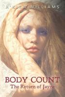 Body Count The Return Of Jayne 148202070X Book Cover