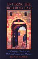 Entering the High Holy Days: A Guide to Origins, Themes, and Prayers