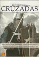 Breve historia de Las Cruzadas / Crusades: A Brief History 849763215X Book Cover