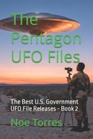 The Pentagon UFO Files: The Best U.S. Government UFO File Releases B0HF7PQHT2 Book Cover