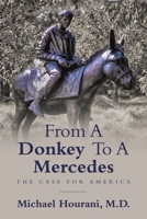 From a Donkey to a Mercedes: The Case for America 166429838X Book Cover
