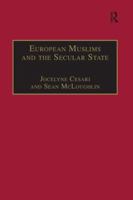 European Muslims and the Secular State 1138253405 Book Cover