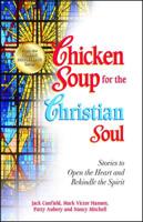 Chicken Soup for the Christian Soul 1558745017 Book Cover