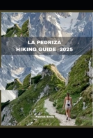 LA PEDRIZA HIKING GUIDE 2025 (The Roamer’s Handbook) B0FK4TDGCV Book Cover