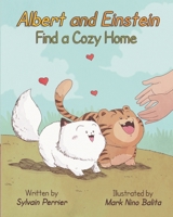 Albert and Einstein Find a Cozy Home B0DVZC9HT9 Book Cover