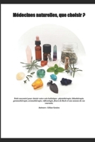 Médecines naturelles, que choisir ? B0CVBTS7TN Book Cover
