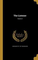 The Listener; Volume 2 1373581972 Book Cover