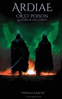 Ardiae - Or et Poison: La Fureur des Strati 2958593126 Book Cover