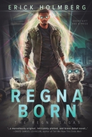 Regna Born (The Regna Sagas) 164890789X Book Cover