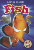 Fish (Blastoff! Readers: Animal Classes) 1600147739 Book Cover