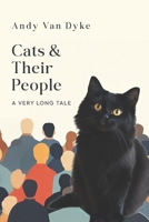 Cats and Their People: A Very Long Tale B0F21NXSYY Book Cover