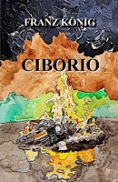 CIBORIO (Italian Edition) B0FRXPXLQD Book Cover