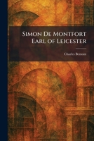 Simon De Montfort Earl of Leicester 1025989724 Book Cover
