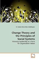 Change Theory and the Principles of Social Systems 3639200659 Book Cover