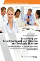 Erhaltung der Arbeitsfähigkeit von Klienten mit Multiple Sklerose 3639456785 Book Cover