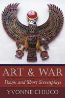 Art & War: Poems and Short Screenplays 1438908172 Book Cover