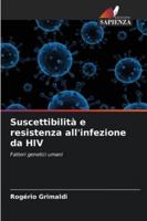 Suscettibilità e resistenza all'infezione da HIV (Italian Edition) 620901030X Book Cover