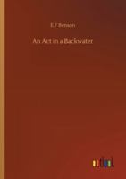 An Act in a Backwater 9353422736 Book Cover