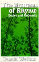 The Chances of Rhyme: Device and Modernity 0520327519 Book Cover