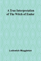 A True Interpretation of the Witch of Endor 936209200X Book Cover