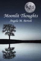 Moonlit Thoughts 1691670367 Book Cover