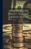 Cooperative Credit for the United States 1021982679 Book Cover