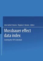Mössbauer Effect Data Index: Covering the 1975 Literature 1475759029 Book Cover