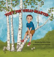 Toby the Great-Hearted B0G4W5GKV1 Book Cover