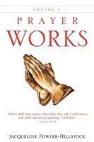 Prayer Works Volume 1 1615798331 Book Cover