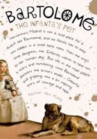 Bartolomé: The Infanta's Pet 1908195266 Book Cover