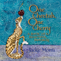 One Cheetah, One Cherry 1910959286 Book Cover