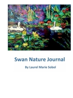 Swan Nature Journal B0DVC1NYRG Book Cover