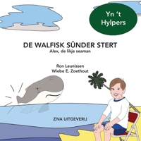 DE WALFISK SÛNDER STERT: Alex, de likje seaman (Frisian Edition) 9083366642 Book Cover