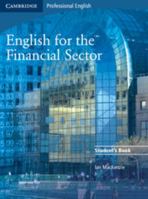 English for the Financial Sector Student's Book 0521547253 Book Cover