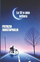 Le 51 e una lettera (Italian Edition) B0BYRC1TVC Book Cover