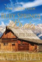 Ruby Springs Brides: Books 1-4 1541013166 Book Cover