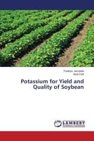 Potassium for Yield and Quality of Soybean 3659585513 Book Cover