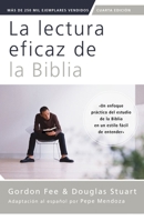 La lectura eficaz de la Biblia, cuarta edición (Spanish Edition) 0829773959 Book Cover