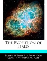 The Evolution of Halo 1241590753 Book Cover