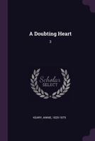 A Doubting Heart: 3 1378963296 Book Cover