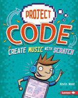 Create Music with Scratch 1541524373 Book Cover