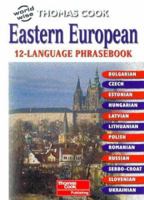 Eastern European 12 Language Phrasebook (Bulgarian, Croatian, Czech, Estonian, Hungarian, Latvian, Lithuanian, Polish, Romanian, Russian, Slovenian and Ukrainian)(Phrasebooks S.) 1841575011 Book Cover