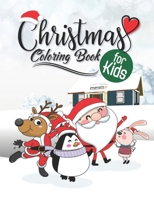 Christmas Coloring Book for Kids: Funny Christmas Coloring Book with Fun Easy and Relaxing Pages for Boys Girls Kids B08L1X9JRC Book Cover