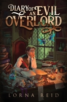 Diary of an Evil Overlord 1912325314 Book Cover