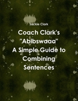 Coach Clark's Abibswaaa 1300274107 Book Cover