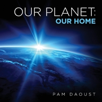 Our Planet: Our Home 1543941087 Book Cover