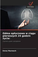 Odma oplucnowa w ciagu pierwszych 24 godzin zycia (Polish Edition) 6208534909 Book Cover