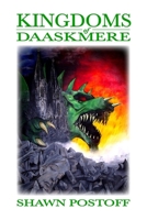 Kingdoms of Daaskmere 1304709213 Book Cover