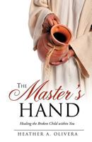 The Master's Hand 1619042967 Book Cover